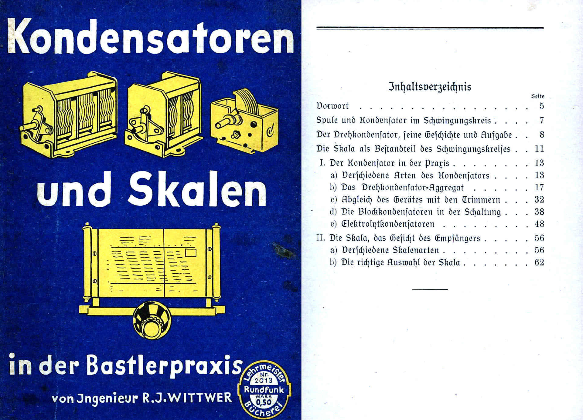 Kondensatoren und Skalen in der Bastlerpraxis - Wittwer, R. J.